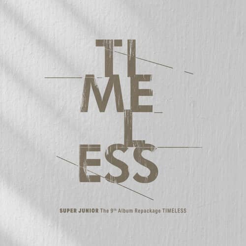 TIMELESS – The 9th Album Repackage – SUPER JUNIOR 【标准，高品，无损】-六音